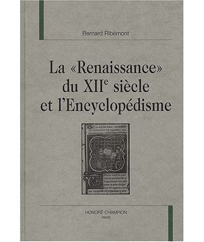 La renaissance du XIIème siècle et l'encyclopédisme
