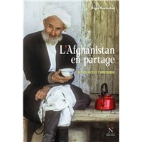 L'Afghanistan en partage