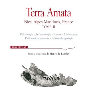 Terra Amata T2 Tome 2 broché Henry De Lumley Achat Livre fnac