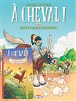À cheval ! T02 + Carnet