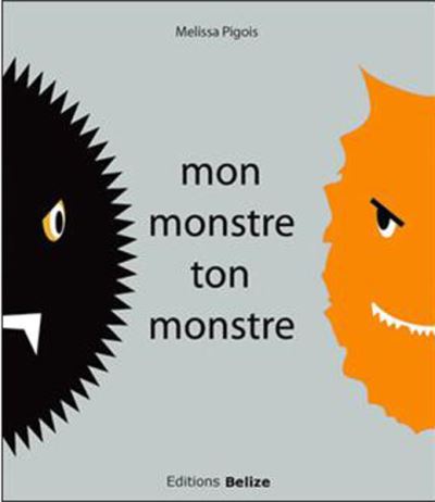 Mon monstre, ton monstre