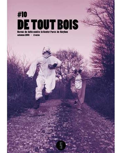 De tout bois,10:revue de lutte contre le center parcs de