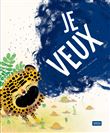 Je veux