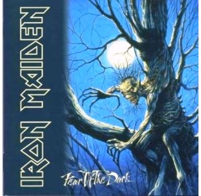 Fear of the dark - Iron Maiden