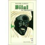 Bilal le prophète
