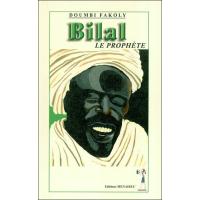 Bilal le prophète