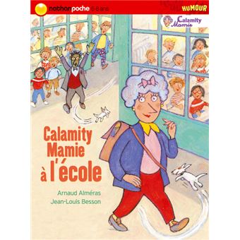 Calamity Mamie - Calamity mamie a l ecole - Jean-Louis Besson, Arnaud ...
