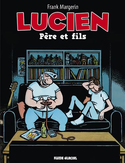 Lucien - Père et fils