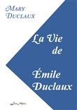 La Vie de Émile Duclaux