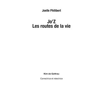 Jo'Z Les routes de la vie