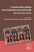 La représentation politique et ses instruments avant la démocratie