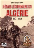 J'étais légionnaire en Algérie