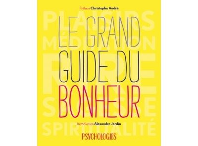 Le grand guide du bonheur