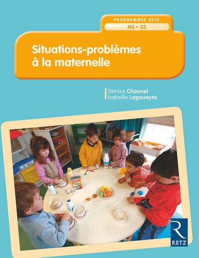 Situations problèmes à la maternelle MS-GS