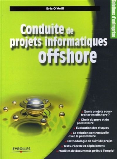 Conduite de projets informatiques offshore - Eric O'Neill - broché