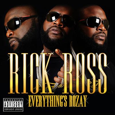 Everything's rozay