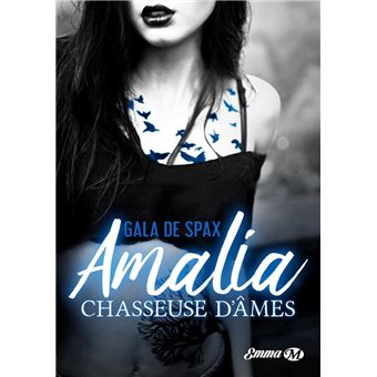 Amalia, chasseuse d'âmes - 1