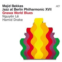 Jazz At Berlin Philharmonic XVII / Gnawa World Blues