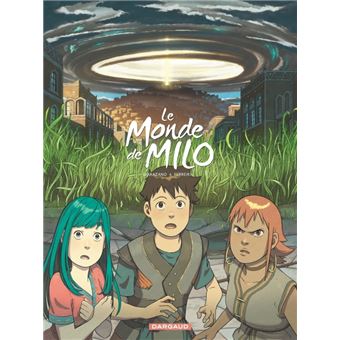 Le Monde de Milo  - Tome 6 - Le Grand Soleil de Shardaaz - tome 2
