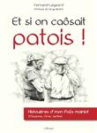 Et si on caôsait patois !
