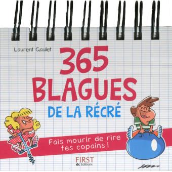 365 blagues de la récré - broché - Laurent Gaulet, Manu Boisteau