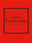 Little Book of Christian Louboutin