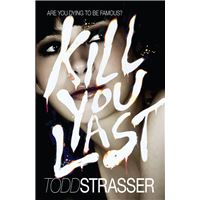 Kill You Last
