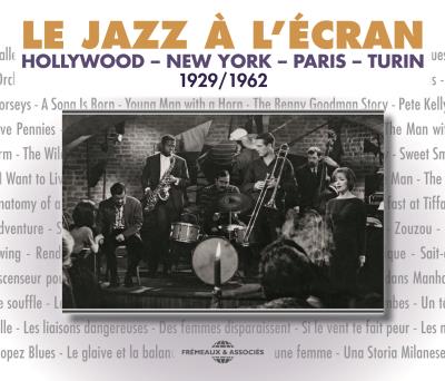 Jazz a l'écran - Hollywood New York Paris Turin 1929-1962
