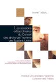 Les sessions extraordinaires du conseil des droits de l homme des nations unies