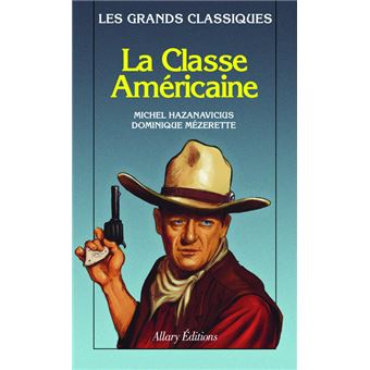 La classe américaine