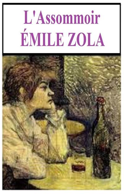 L’Assommoir (1877) - Ebook (ePub) - Émile Zola - Achat Ebook | Fnac