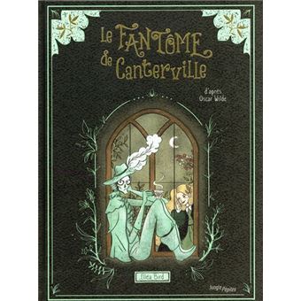 Le Fantome De Canterville - Broché - Oscar Wilde, Ellea Bird - Achat ...