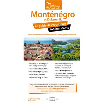 Guide Evasion Monténégro et Dubrovnik