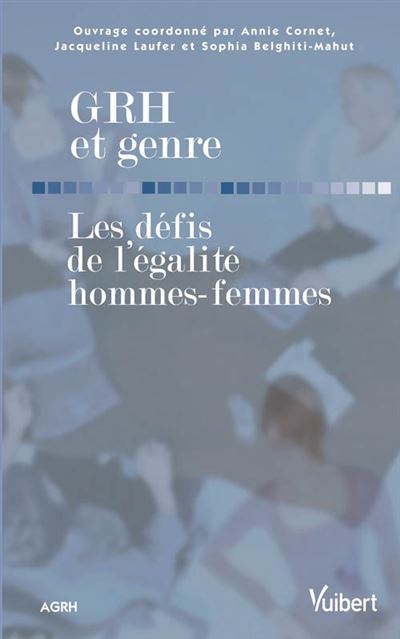 GRH et genre, les défis de l'égalité hommes/femmes
