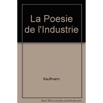 La poesie de l'industrie