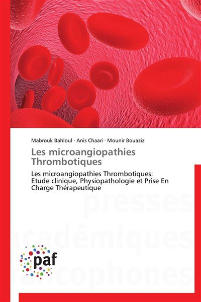 Les microangiopathies thrombotiques
