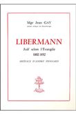 Libermann - juif selon l'évangile
