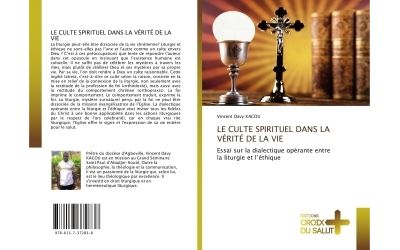 Le culte spirituel dans la vérité de la vie - Vincent Davy - broché