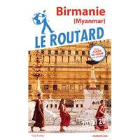 Guide du Routard Birmanie (Myanmar) 2019/20