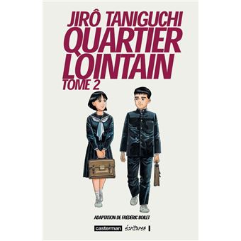 Quartier Lointain Tome 2 Quartier Lointain Jiro Taniguchi Jiro Taniguchi Frederic Boilet Cartonne Achat Livre Fnac