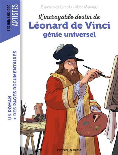 L'incroyable destin de Léonard de Vinci, génie universel - Elisabeth de Lambilly - broché