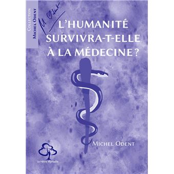 L'humanité survivra-t-elle à la médecine ?