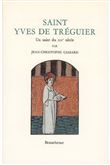 Saint Yves de Tréguier - Un saint du XIIIe siècle