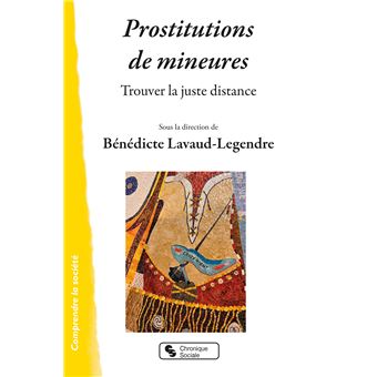 Prostitution De Mineures Trouver Le Juste Distance - Broché - Lavaud ...