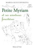 Petite Myriam et ses aventures forestières
