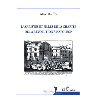 Lazaristes et Filles de la Charité de la Révolution à Napoléon