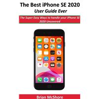 The Best iPhone SE 2020 User Guide Ever