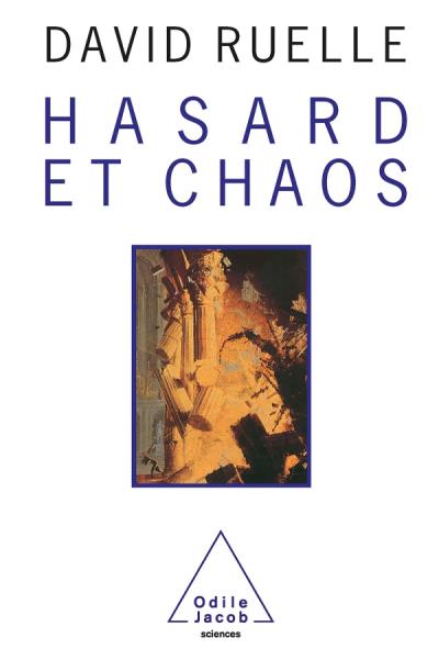 Hasard et Chaos - David Ruelle (1991)