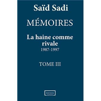 La haine comme rivale