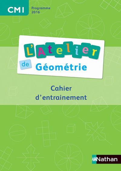 L'atelier de géométrie CM1, Workbook, Cahier d'activités